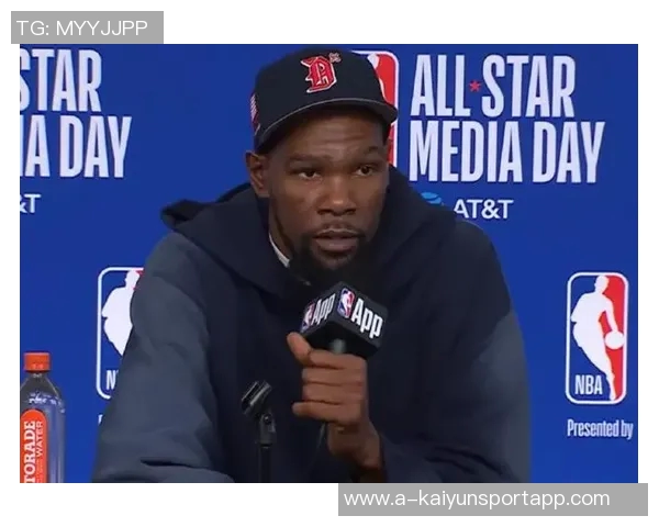 杜兰特展现绝佳表现但体能问题成争冠路上的最大隐忧